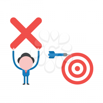 Vector illustration concept of businessman character with dart and bulls eye, miss target and holding up red x mark icon.