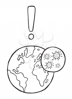 Hand drawn vector illustration of Wuhan corona virus, covid-19. World and exclamation mark. White background and black outlines.