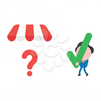 Vector illustration businessman character walking and carrying check mark to question mark under shop store awning.