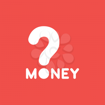 Flat vector icon concept of money word with question mark on red background.