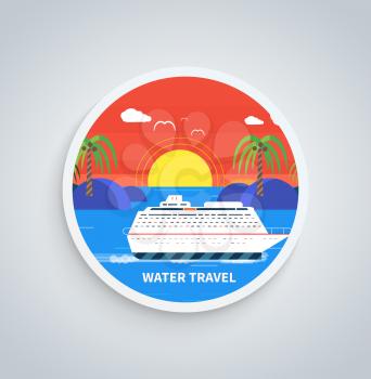 Cruise ship and clear blue water. Water tourism. Icons of traveling, planning a summer vacation, tourism and journey objects on round banner