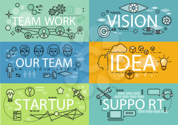Banners set idea startup teamwork. Team work and vision, our team and support, startup business, banner idea and strategy marketing and technology management, growth support idea vector illustration