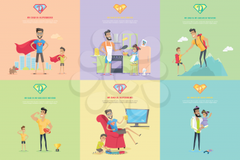Set of fatherhood theme conceptual vector banners. Flat design. Smiling man playing in superhero, cooking on kitchen, climbing in mountains, resting at home, have fun with his son or daughter. 