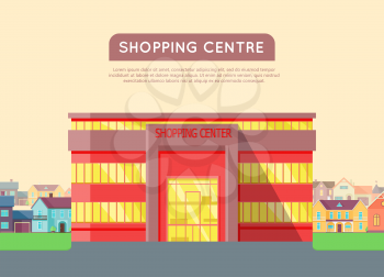 Shopping centre web page template. Flat design. Commercial building concept illustration for web design, banners. Shop, shopping center, mall, supermarket, business center on township background.