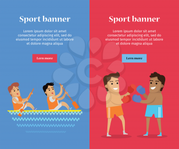 Boxing and canoe rowing sports banners. Two man in sports shorts and boxing gloves. Two man in sports uniform rowing in canoe on river. Species of event. Summer games background.