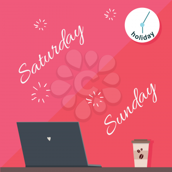 Saturday and Sunday holiday. Official day off. Weekend at work. Person absent on working place. Nobody works. Part of series of daily routine of the week. Laptop, clock, monitor. Vector illustration.