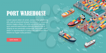 Warehouse port vector conceptual web banner. Isometric projection. Ships with containers on the berth at the port, cranes, workers. cars, hangars ashore. For transport, delivery company landing page