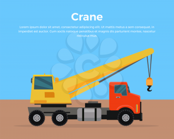 Truck crane on road vector banner. City building concept in flat design. Construction machines. Transport and moving materials, earthworks illustration for advertise, Infographic, web page design.