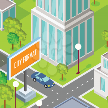 City street in isometric projection. Urban landscape fragment with road, buildings, trees, lawn, car, lanterns, billboard. Passenger car on crossing. For gaming environment, app infographic design 
