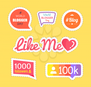 Like me and followers number, info set of stickers vector. Bloggings and world blogger day patch. Hashtag and profiles with heart like and popularity