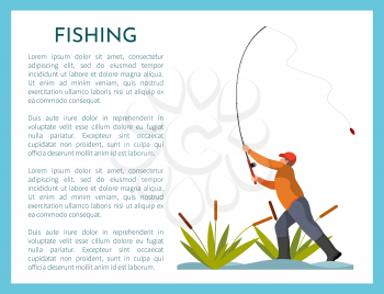 Fishing man poster title with man throwing long rod in lake. Person male standing surrounded by seaweed plants of river pond, vector illustration