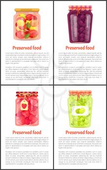 Preserved fruit and vegetables set vector illustration. Pickled olive and tomato and sweet blueberry and strawberry jam in glass jars, container food