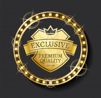 Exclusive premium standard since year golden label in illuminated frame. Vector promo advertisement about high quality, template of emblem with royal crown