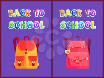 Back to school set of posters with backpacks and colorful text font. Rucksacks types with love emblem. Pack with shoulder straps easy to carry vector