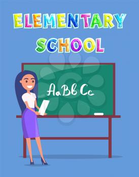 Elementary or primary school poster with teacher near blackboard poster. Vector mistress pointing on chalkboard with letters for learning alphabet.