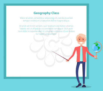 Geography class poster with teacher holding globe in one hand and pointer in another vector illustration banner with place for text. Smiling young professor