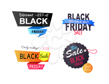 Discount -25 off only today, Black Friday labels consisting of price-tags, text and ribbons and circle on vector illustration isolated on white