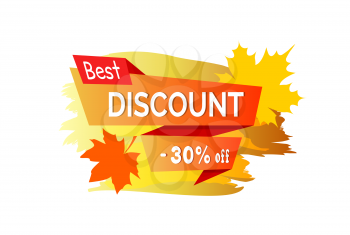 Best discount -30 off, placard with title written on ribbon and autumn leaves as decoration vector illustration isolated on white