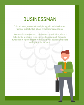 Businessman poster with frame for text and smiling man holding folder in one hand and case in another. Vector illustration of office worker isolated