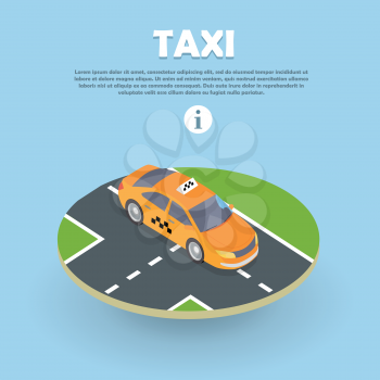 Taxi on part of road isometric web banner. Flat 3d car taxi. City service transport icon. Car taxi icon. Isometric part of city infrastructure. Isometric taxi cab. Yellow tax cab in flat style. Vector