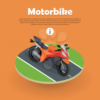 Motorbike isometric on part of road. Motorcycle, bike, cycle. Two wheeled motor vehicle. Biker chopper. Transport modern motorbike with power engine. Classic bike for riding in flat style. Vector