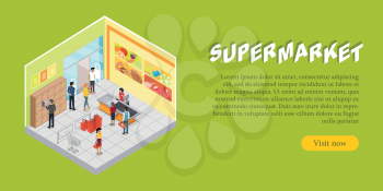 Supermarket interior in isometric projection web banner. Trading room with customers, personal, sellers, shelves, goods, shopping carts and scales. For store ad, app, game interface. 3D illustration