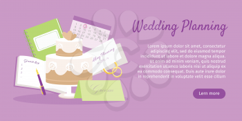Wedding planning web banner. Preparation for the wedding day. Getting ready to the marriage ceremony. Planning everything ahead. Choosing the date, place, decoration, restaurant menu. Vector