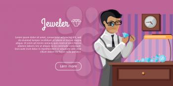 Jeweler during the evaluation of jewels. Young jeweler glasses examines faceted diamond in workplace in the lamplight flat style. Occupation person to work with precious stones. Vector illustration