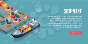 Port warehouse shipment banner. Cargo containers transshipped between transport vehicles, for onward transportation. Platform supply vessel. Logistic support of goods, tools, equipment. Vector