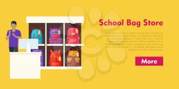 School Bag Store banner. Seller near white table offering some modern backpacks. Yellow and orange backgrounds. Various shapes, size and colour of backpacks. Different bags in white racks. Vector