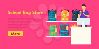 School Bag Store banner. Seller near white table offering some modern backpacks. Yellow and orange backgrounds. Various shapes, size and colour of backpacks. Different bags in white racks. Vector