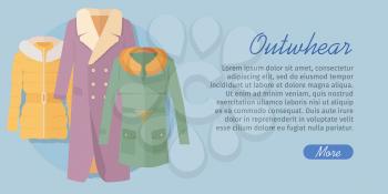 Outerwear web banner. Winter collection. Stylish fashionable woman coat garment from popular designers. Best world brands trends. New collection of outwear models. For store, boutique ad. Vector
