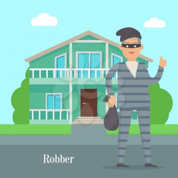 Robber near cottage house. Thief with bag of money in black mask. Thief in robber suit stole money. Criminal with money in flat style design. Robbery concept. Gangster escape from prison. Vector