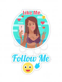 Follow and like me, woman with cell phone taking selfie and smiling. Poster with posing woman, reaction of followers and users online. Emojis vector