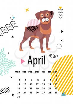 April calendar for 2018 year with loyal rottweiler. Noble breed of dog on wall poster with dates of spring month cartoon vector illustration.