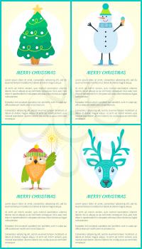 Merry Christmas posters with text, decorated fir green tree, snowman holds cupcake, cute owl and reindeer head with luxury horns vector banners set