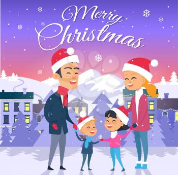 Postcard with Merry Christmas text. Vector illustration of family father with attractive mother, young daughter and son at snowy street in red hats. Mountains and houses behind family, city landscape