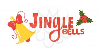 Jingle bells sign icon decorated with shiny golden bell and green leaves with red berries. Vector illustration with Christmas symbol isolated on white
