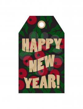 Happy New Year label with hole in it, headline in big fonts and size place in centre on background with mistletoe isolated on vector illustration