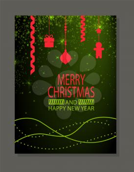 Merry Christmas and Happy New Year poster with hanging on thread decorative winter symbols as present box, gingerbread man, red ball green background