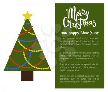 Merry Christmas Happy New Year poster with triangle shaped tree decorated by garlands and star vector illustration web banner with place for text