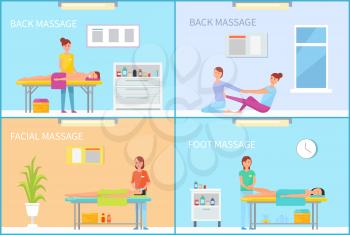 Back and foot massage methods posters set with people working treating clients. Relaxation and pain relief. Facial procedure by cosmetician vector