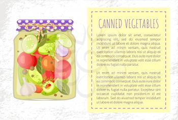 Canned pickled vegetable mixed in glass jar vector poster. Zucchini and tomato, onion and cucumber, dill and garlic seasoning, bay leaves, mix of veggies
