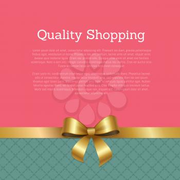 Quality shopping advertisement poster with gold bow on ribbon text on pink background and checkered green decoration at bottom of vector illustration