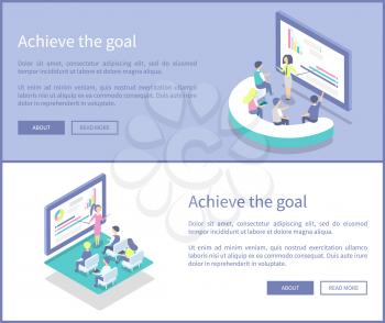 Achieve goal posters set with text sample vector. Information data presentation on screens and whiteboards. Presenters explaining details to workers