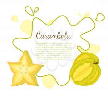 Carambola or starfruit exotic fruit vector poster frame and text. Tropical edible food, dieting vector vegetarian icon full of vitamins, banner with star