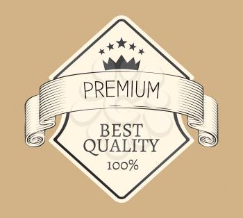 Best quality warranty old paper label with crown and stars. Premium ink caption on vintage tape or ribbon. Badge for excellent product assurance.