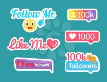 Follow and like me stickers with emoji showing on button set isolated patches vector. Followers and kitten on ribbon with text. Statistics and numbers