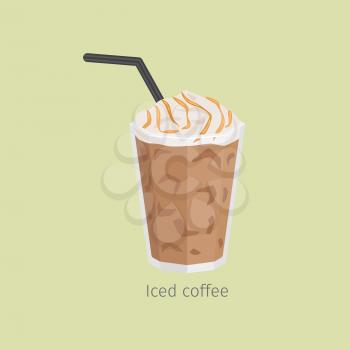 Glass of iced coffee with straw flat vector. Chilled invigorating drink with caffeine. Cold coffee with ice and creamy foam poured sweet syrup illustration for refreshing concept and cafe menus design