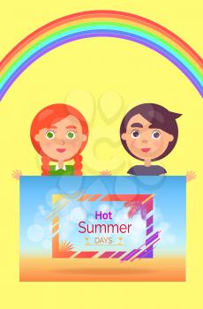 Two male and female childen holding colorful banner with hot summer days inscription under rainbow isolated on yellow background vector illustration